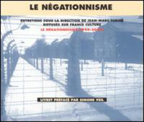 Various Artists - Le Negationnisme 1948-2000/Testimony and Historical Achives [CD]