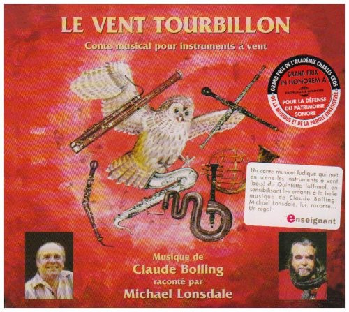 Vent Tourbillon: Conte Musical De Claude / Various - Le Vent Tourbillon: Conte Musical De Claude Bolling [CD]