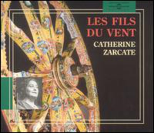 Catherine Zacarte - Les Fils Du Vent [CD]