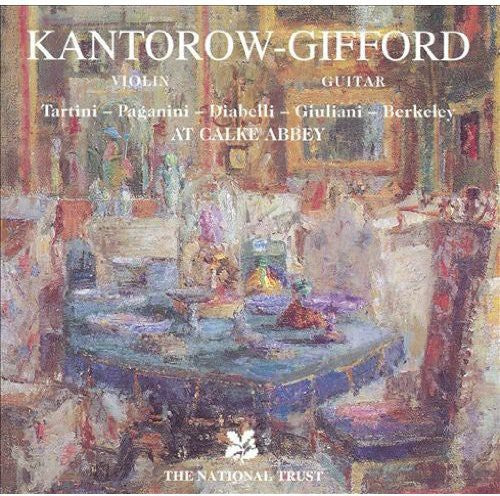 KANTOROW-GIFFORD - Tartini / Paganini / Diabelli at Calke Abbey [CD]
