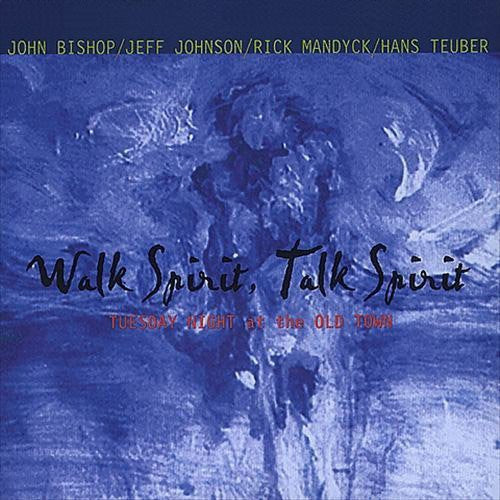 John Bishop (Producer) - Walk Spirit Talk Spirit [CD]