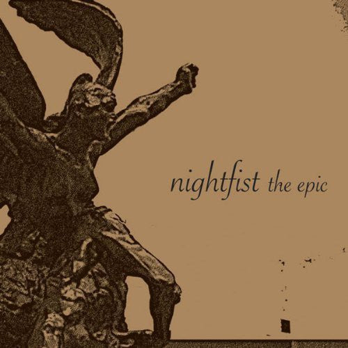 Nightfist - The Epic [CD]