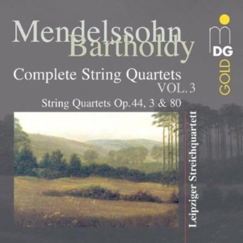 F. MENDELSSOHN - Complete String Quartets 3 [CD]