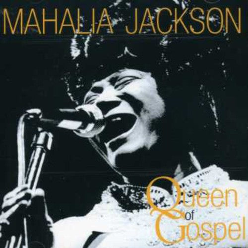 Mahalia Jackson - Queen of Gospel [CD]