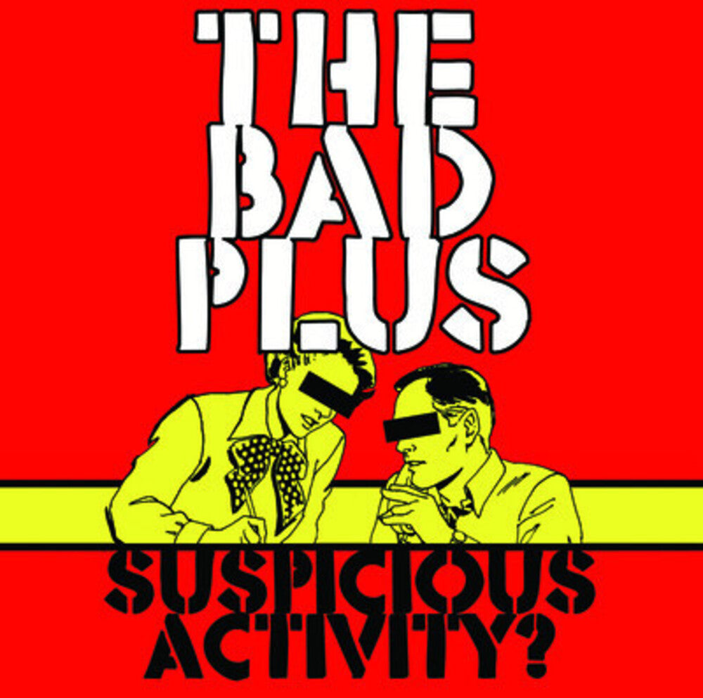 The Bad Plus - Suspicious Activity? [CD]