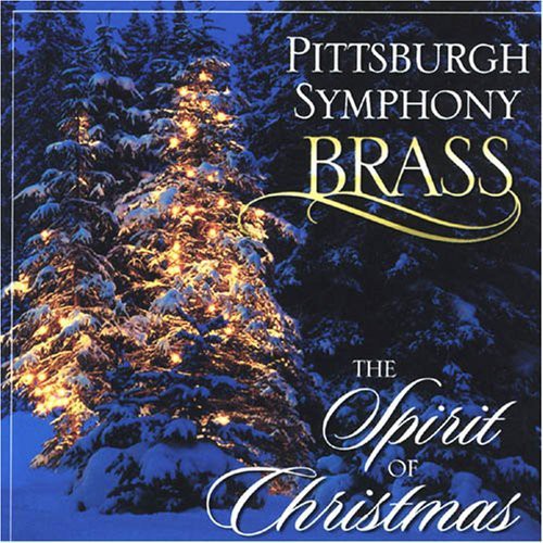 Pittsburgh Symphony Brass - Spirit of Christmas [CD]