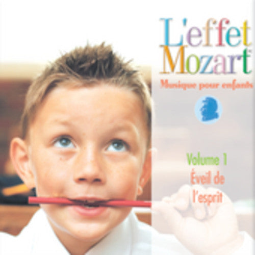 L'Effet / Mozart / Campbell - Musique Pour Enfants 1: Eveil de L'esprit [CD]