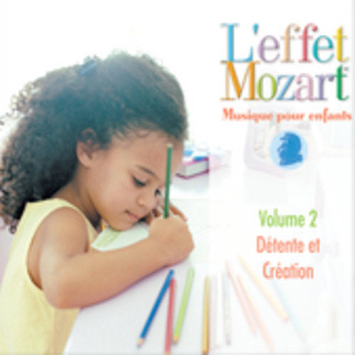 Leffet / Mozart / Campbell - Musique Pour Enfants 2: Detente Et Creation [CD]