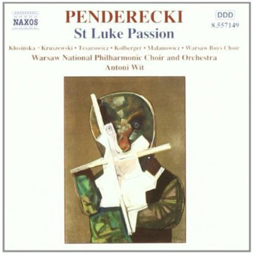 Antoni Wit - St Luke Passion [CD]