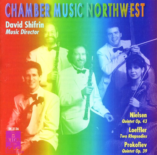Nielsen/Loeffler/Prokofiev - Chamber Music Northwest [CD]