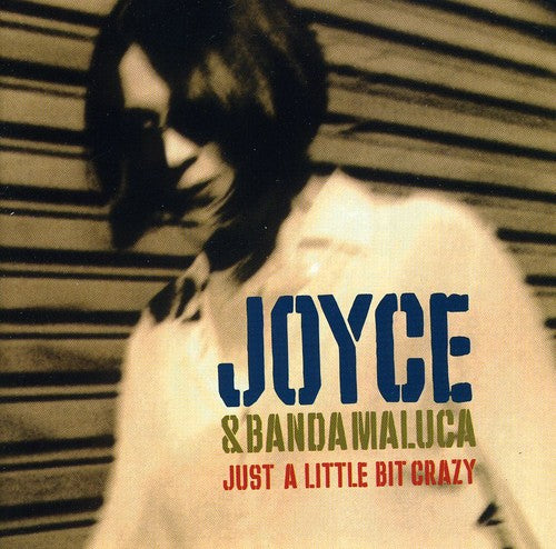 Joyce - Just a Little Bit Crazy [CD]