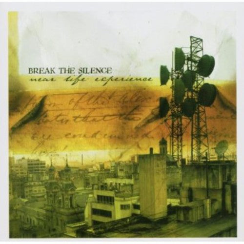 Break The Silence - Near Life Experience [CD]
