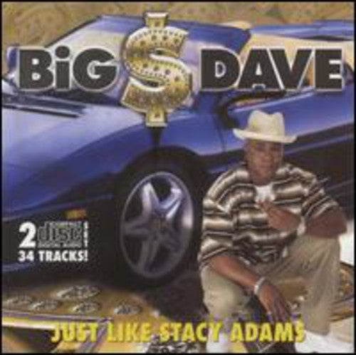 Big S Dave - Just Like Stacy Adams [2 CD]