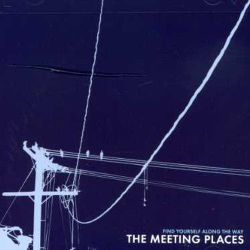 Meeting Places - Find Yourself Along the Way [CD]