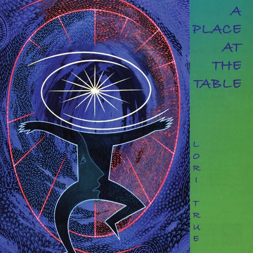 LORI TRUE - A Place At The Table [CD]