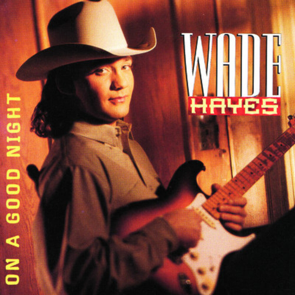 Wade Hayes - On a Good Night [CD]