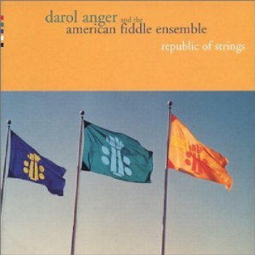 Darol Anger & The American Fiddle Ensemle - Republic of Strings [CD]