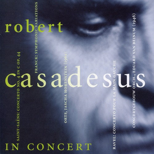 Jean Casadesus - Ravel/Franck/Saint-Saens : Casadesus in Concert [CD]