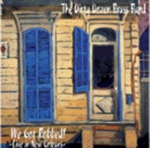 Dirty Dozen Brass Band - We Got Robbed: Live In New Orleans [Import]