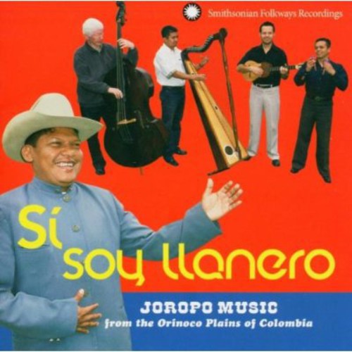 Grupo Cimarrón - Si Soy Llanero: Joropo Music From The Orinoco Plains Of Colombia [CD]