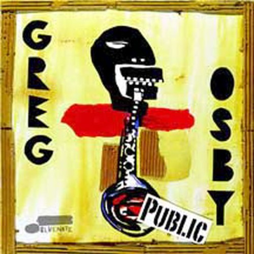 Greg Osby - Public [CD]