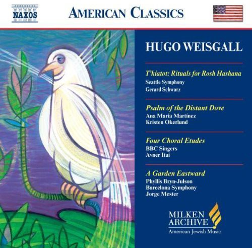 H. Weisgall - Milken Archive of American Jewish Music: T'kiatot [CD]