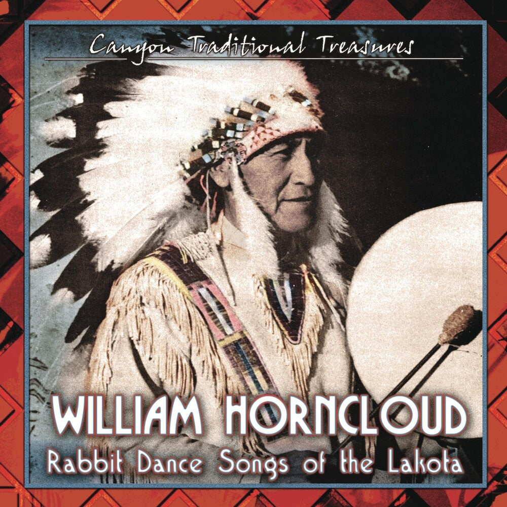 William Horncloud - Rabbit Dance Songs of the Lakota [CD]