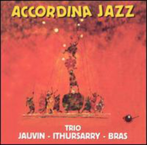Francis Jauvin - Accordina Jazz [CD]
