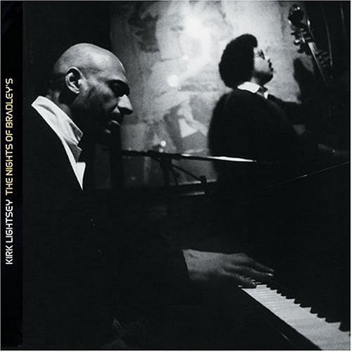 Kirk Lightsey - The Nights Of Bradley's [CD]