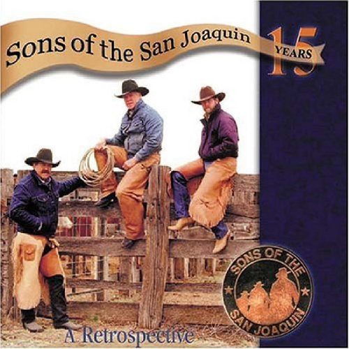 Sons Of The San Joaquin - Fifteen Years: A Retrospective [CD]