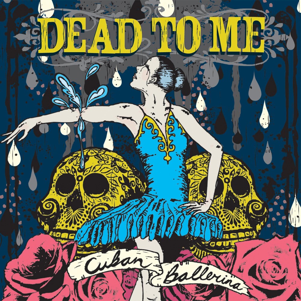 Dead To Me - Cuban Ballerina [CD]