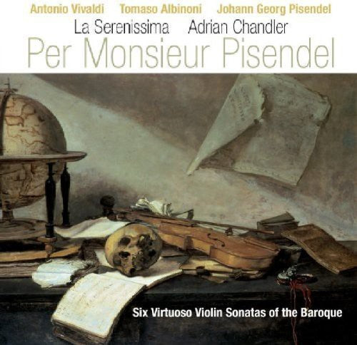 Per Monsieur Pisendel - Per Monsieur Pisendel: 6 Virtuoso Violin Stas [CD]