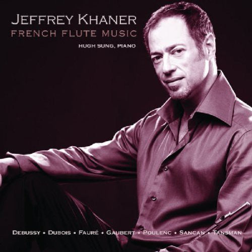 Jeffrey Khaner - French Flute Music [CD]
