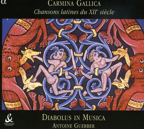 Diabolus In Musica - Carmina Gallica: Latin Songs from the 12th Century [CD]