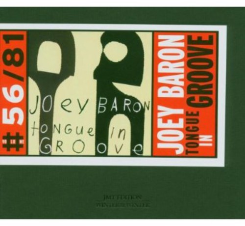 Joey Baron - Tongue in Groove [CD]