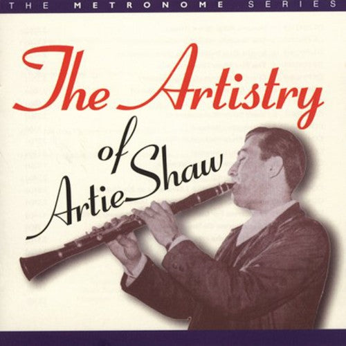 Artie Shaw - The Artistry Of... [CD]