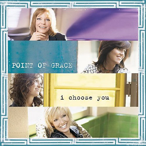 Point Of Grace - I Choose You [CD]