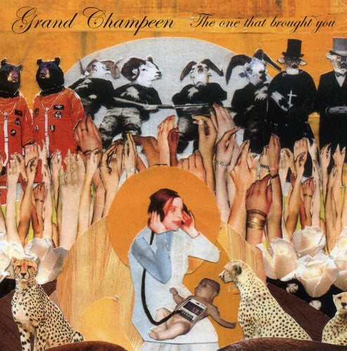 Grand Champeen - The One That Brought You [CD]