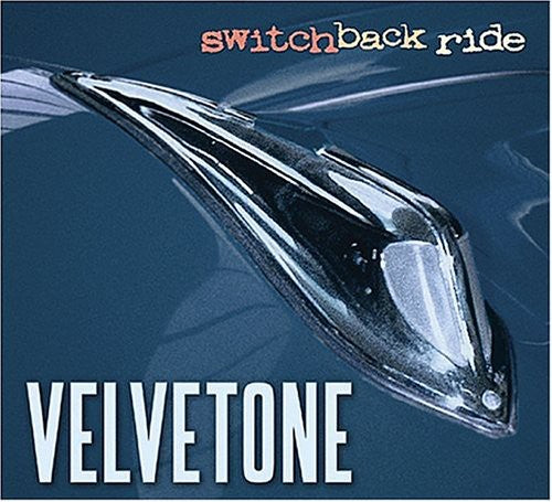 Velvetone - Switchback Ride [CD]
