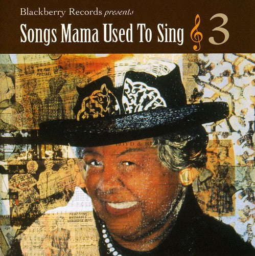 Songs Mama Used To Sing - Songs Mama Used To Sing, Vol. 3 [CD]