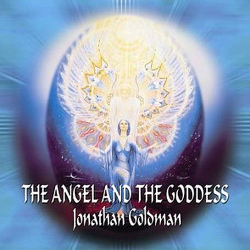 Jonathan Goldman - Angel and The Goddess [CD]