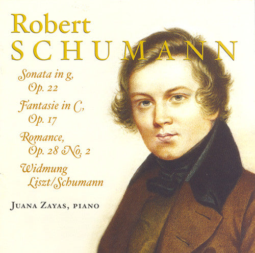 Juana Zayas - Treasury of Piano Works By Robert Schumann [CD]