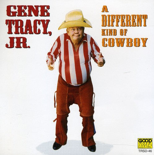 Gene Tracy Jr - Different Kind of Cowboy [CD]