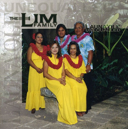 Lim Family - Launa'ole: Unequalled [CD]