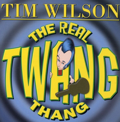 Tim Wilson - The Real Twang Thang [CD]