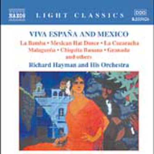 Richard Hayman & His Orchestra - Viva Espana & Mexico [CD]