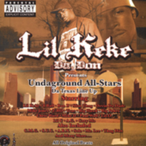 Lil' Keke - Undaground: All Stars the Texas Line Up [CD]