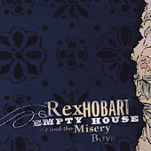 Hobart,rex & Misery Boys - Empty House - Music CD