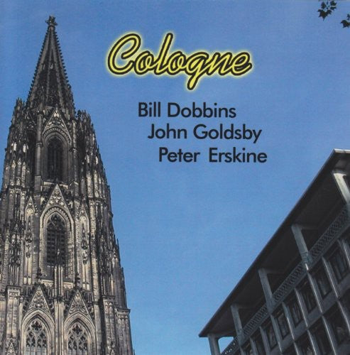 Dobbins/Goldsby/Erskine - Cologne [CD]