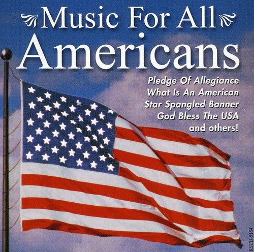 Music For All Americans Patriotic - Music For All Americans [CD]